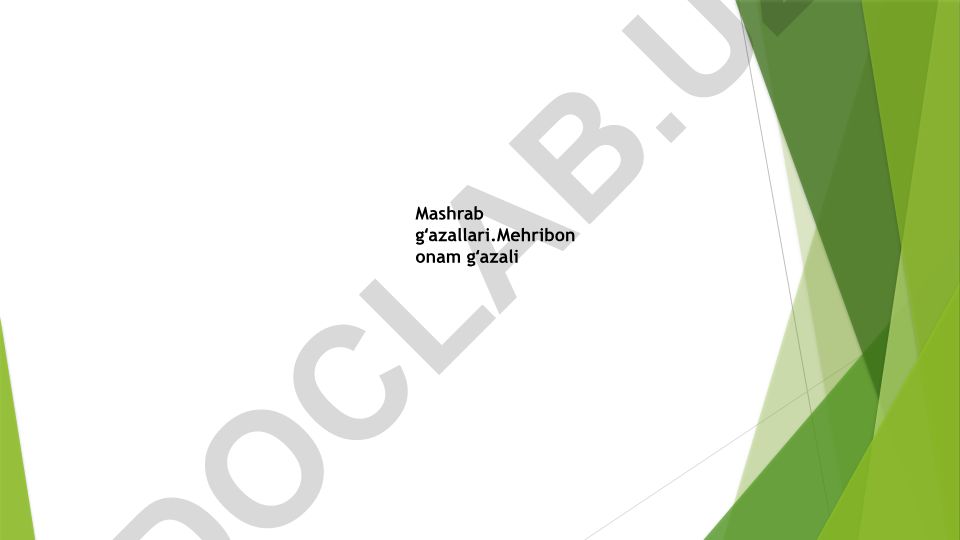Mashrab gʻazallari va onaga bagʻishlangan sheʼrlar