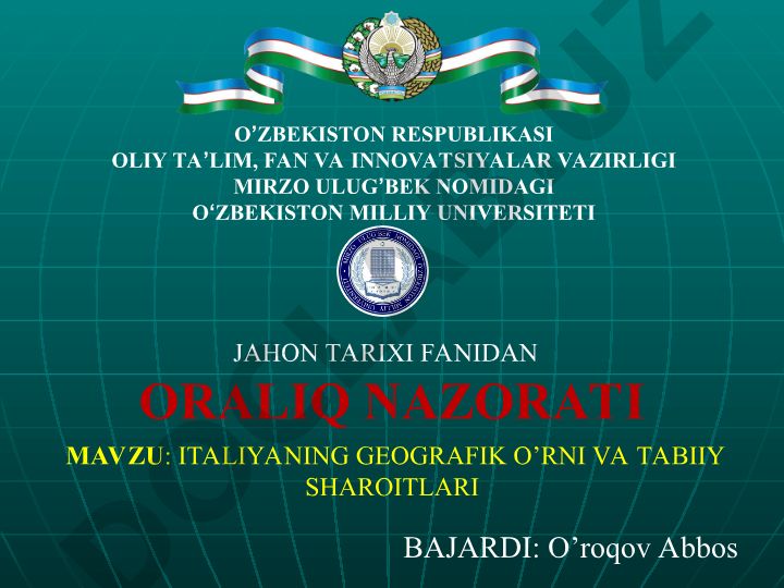 Italiyaning geografik o'rni va tabiiy sharaitlari