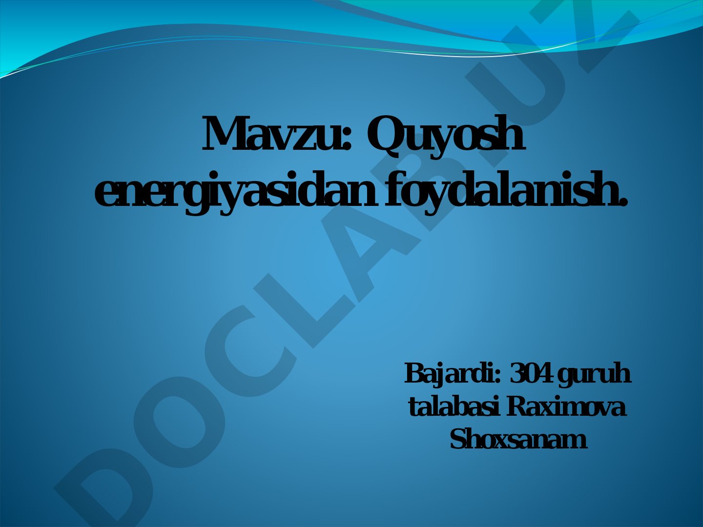 Quyosh energiyasidan foydalanish haqida taqdimot materiallari
