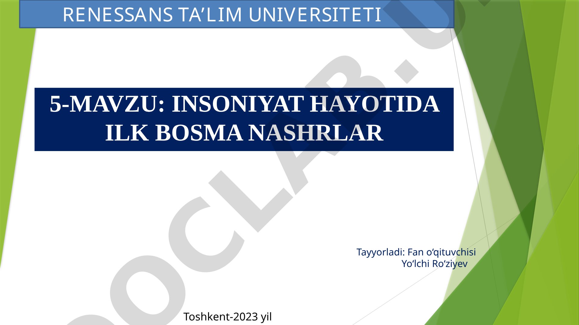 Insoniyat hayotida ilk bosma nashrlar
