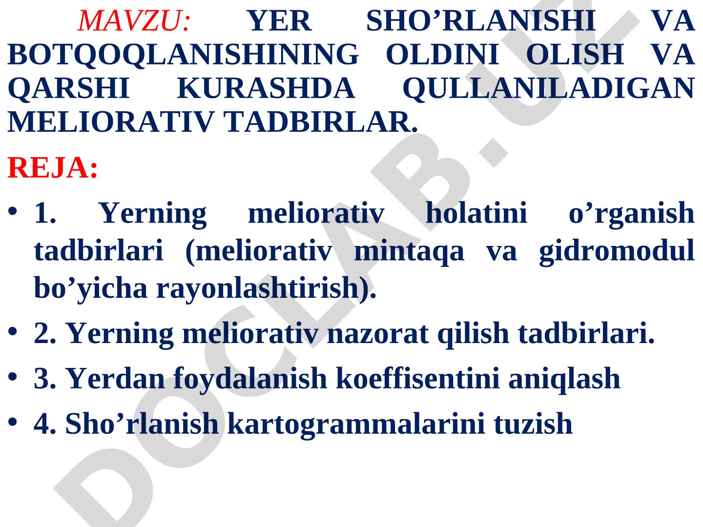 Yer sho’rlanishi va botqoqlanishining oldini olish va qarshi kurashda qo‘llaniladigan meliorativ tadbirlar