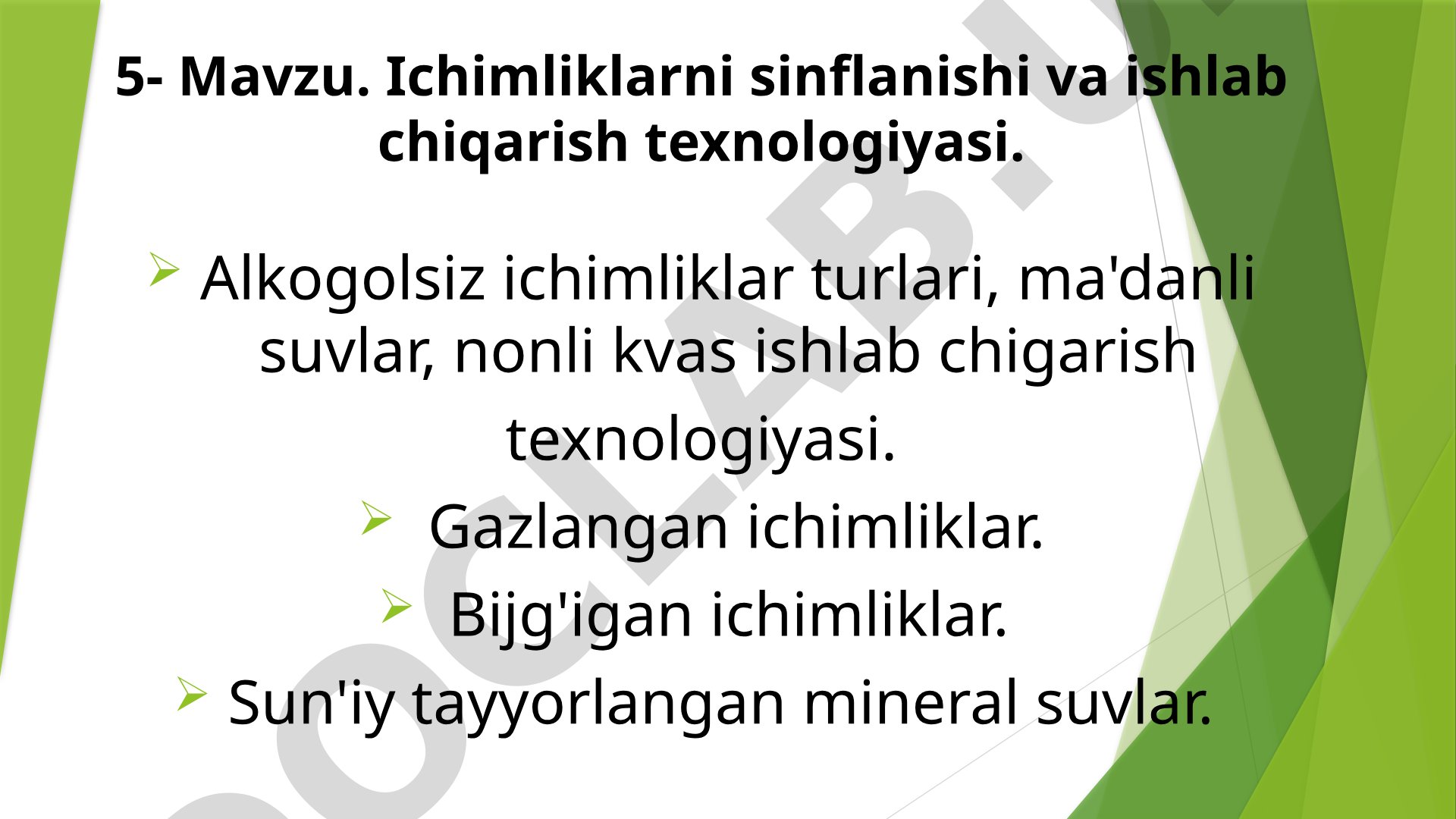 Ichimliklarni sinflanishi va ishlab chiqarish texnologiyasi