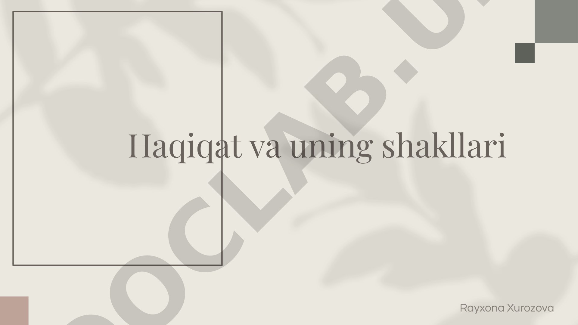 Haqiqat va uning shakllari