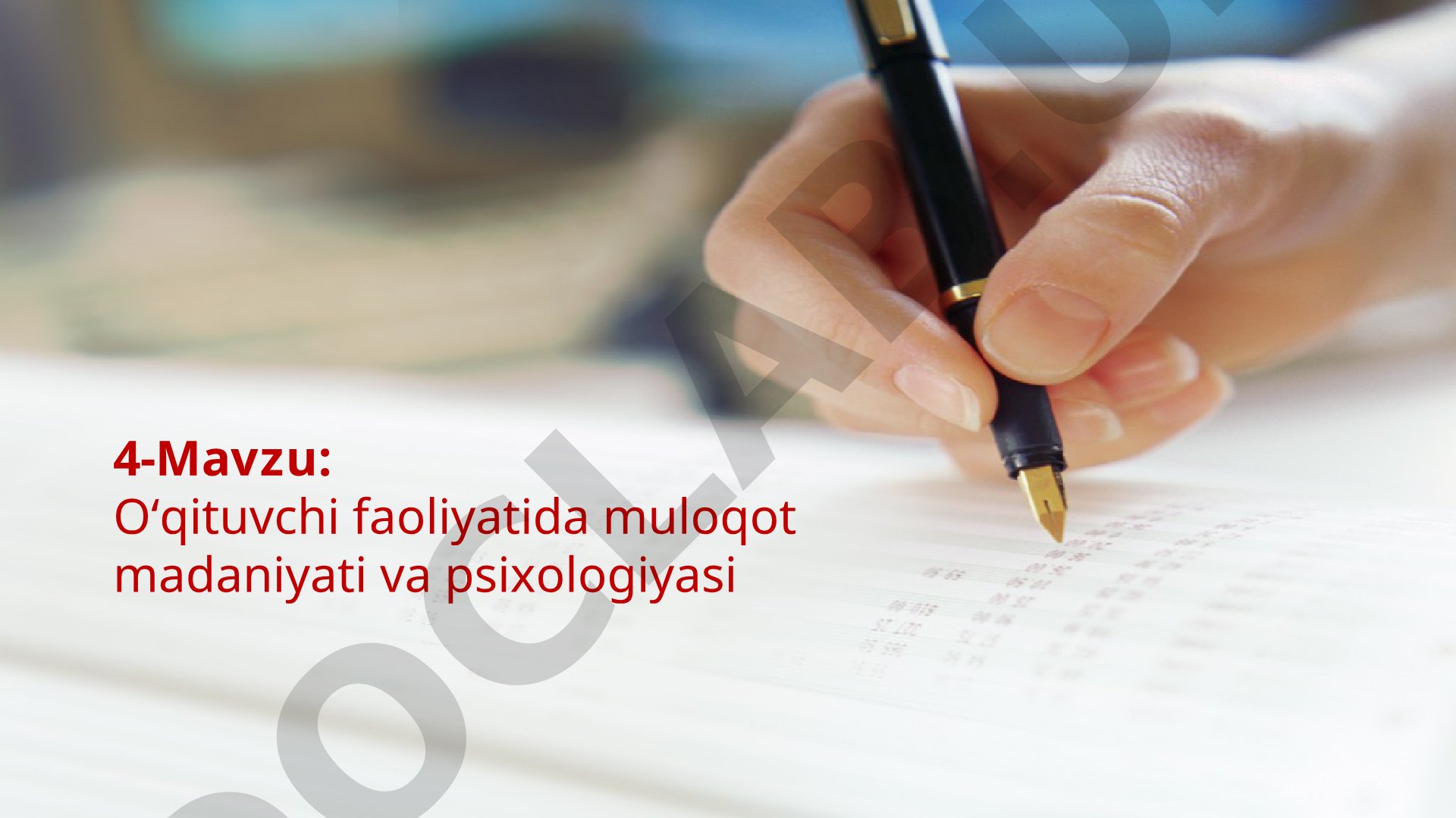 O‘qituvchi faoliyatida muloqot madaniyati va psixologiyasi
