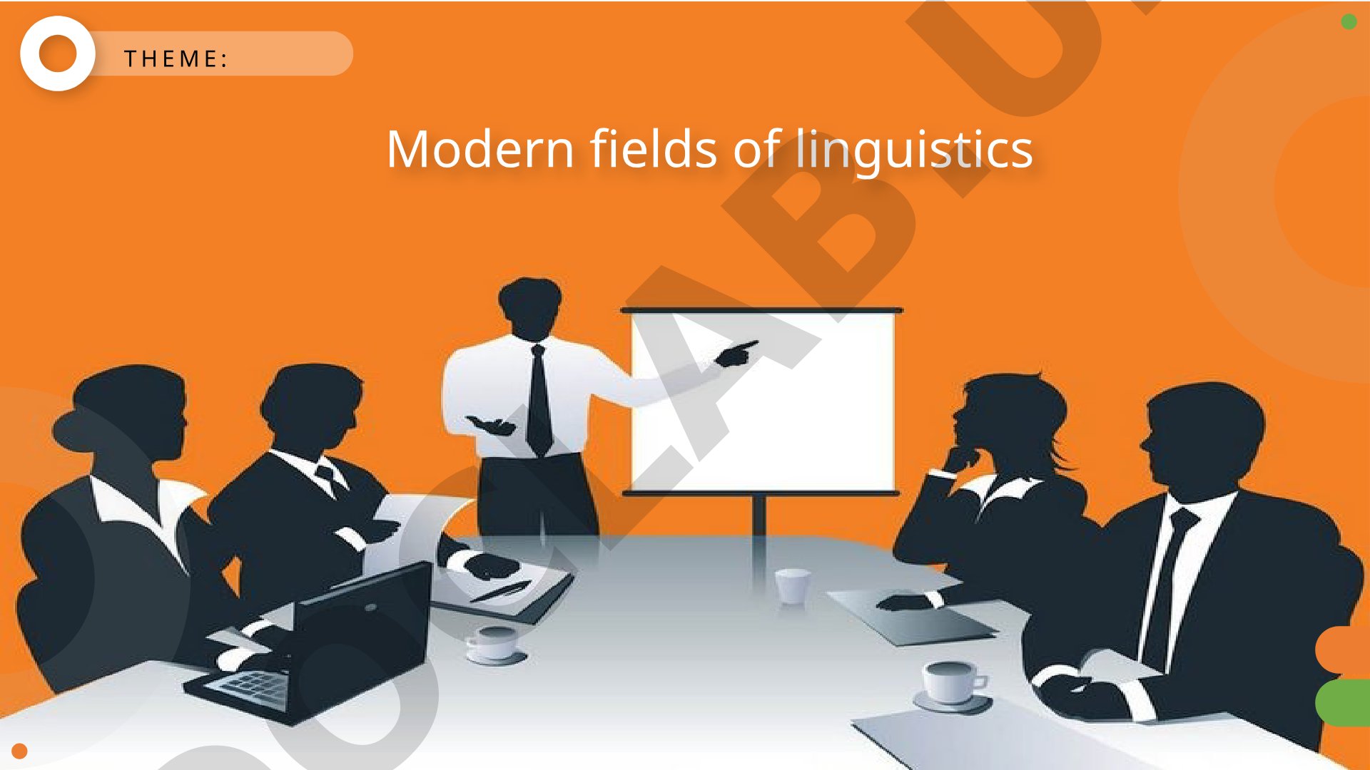 Modern fields of linguistics