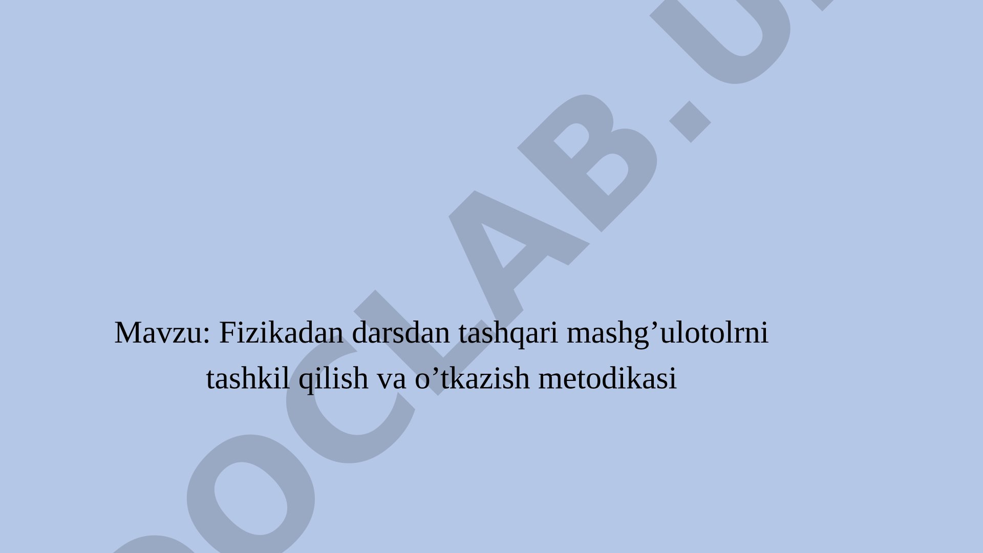 Fizikadan darsdan tashqari mashg'ulotlarni tashkil qilish va o'tkazish metodikasi