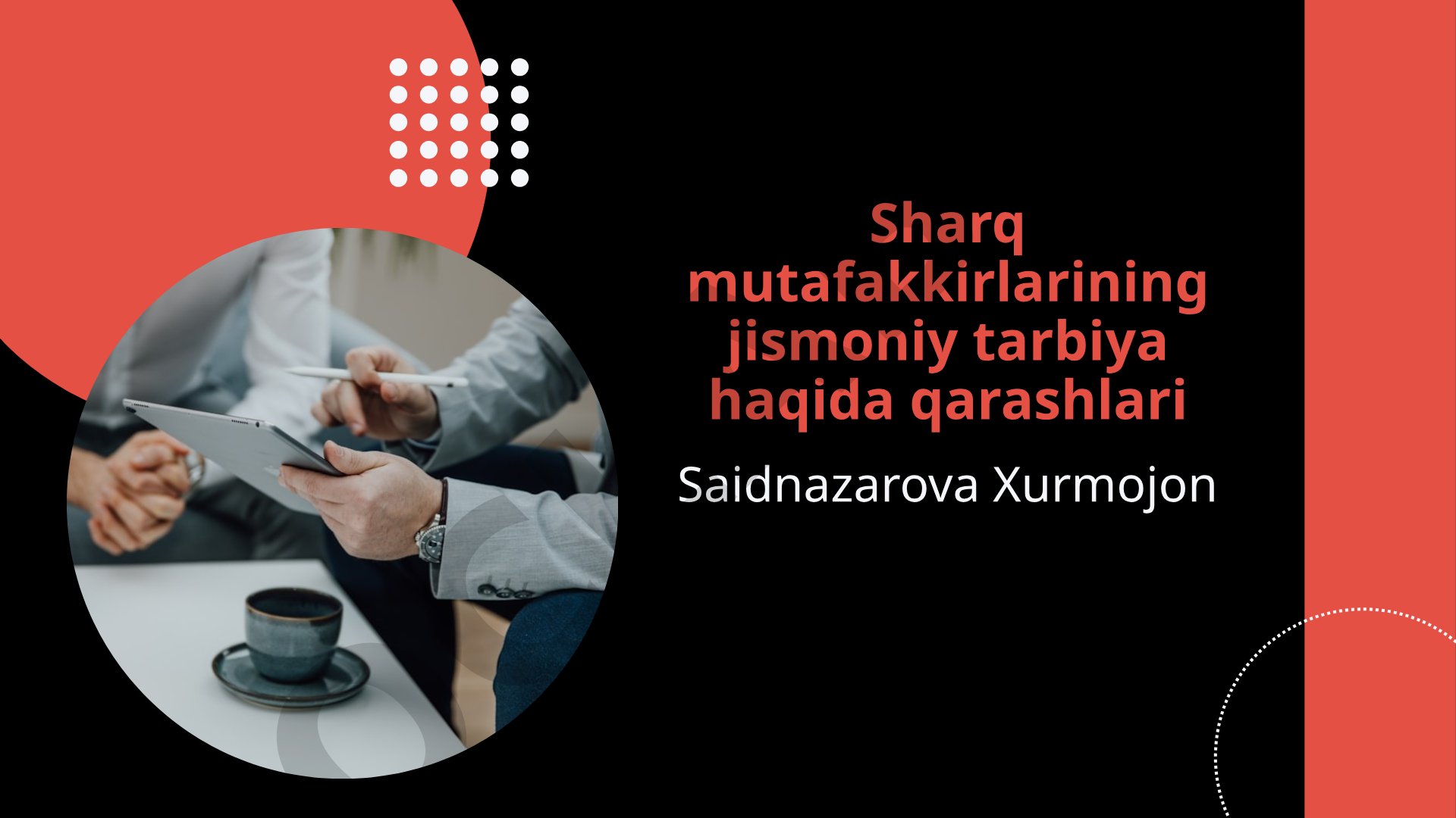 Sharq mutafakkirlarining jismoniy tarbiya haqida qarashlari