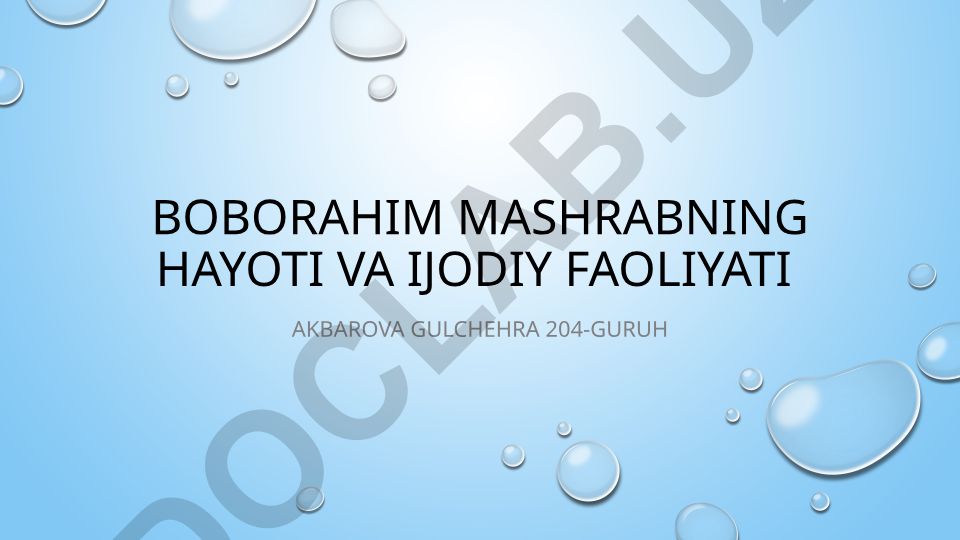 Boborahim Mashrabning hayoti va ijodiy faoliyati