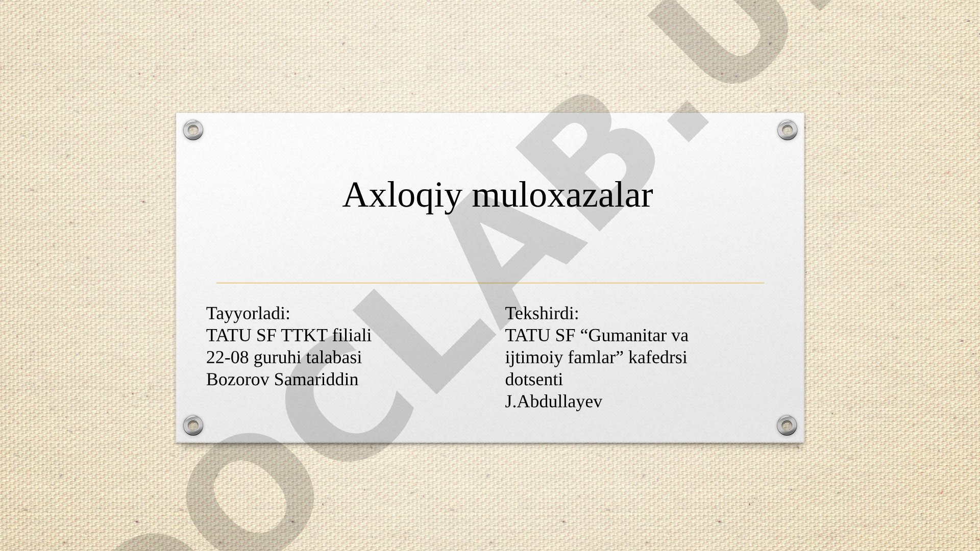 Etika, ishbilarmonlik etikasi, axloqiy qoidalar va qonunlar haqida taqdimot