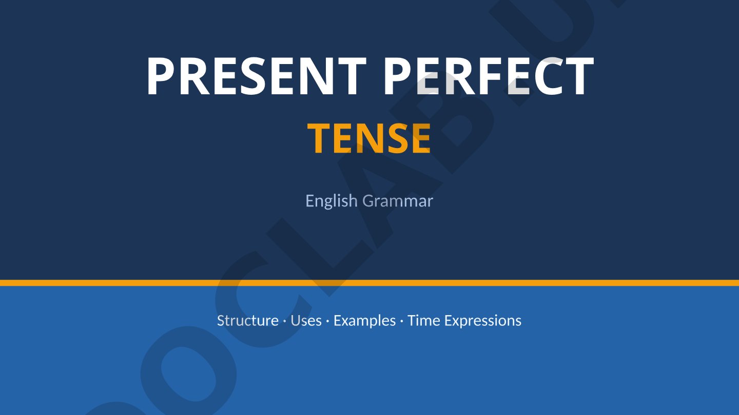 Present Perfect Tense