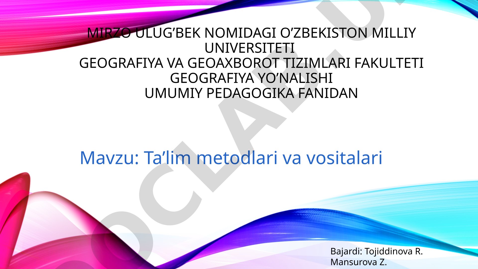 Ta’lim metodlari va vositalari