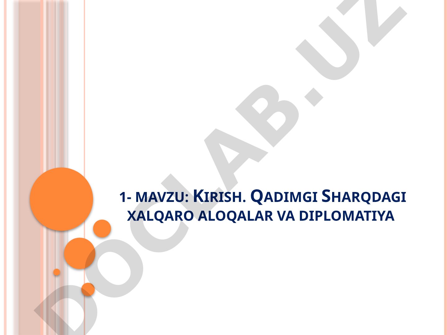 Qadimgi Sharqdagi xalqaro aloqalar va diplomatiya