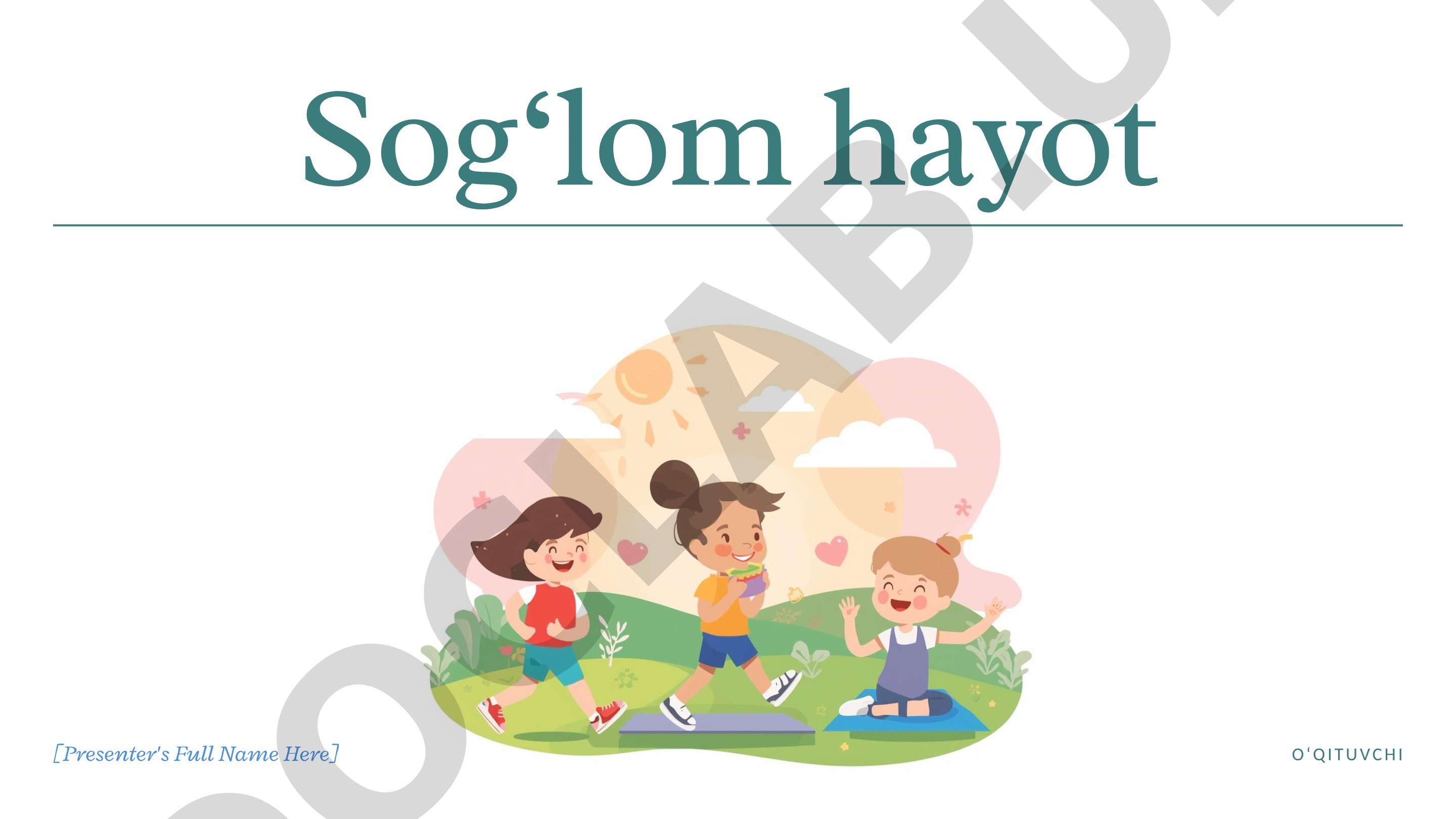 Sog‘lom turmush tarzi asoslari: ovqatlanish, uyqu, jismoniy faollik va gigiyena