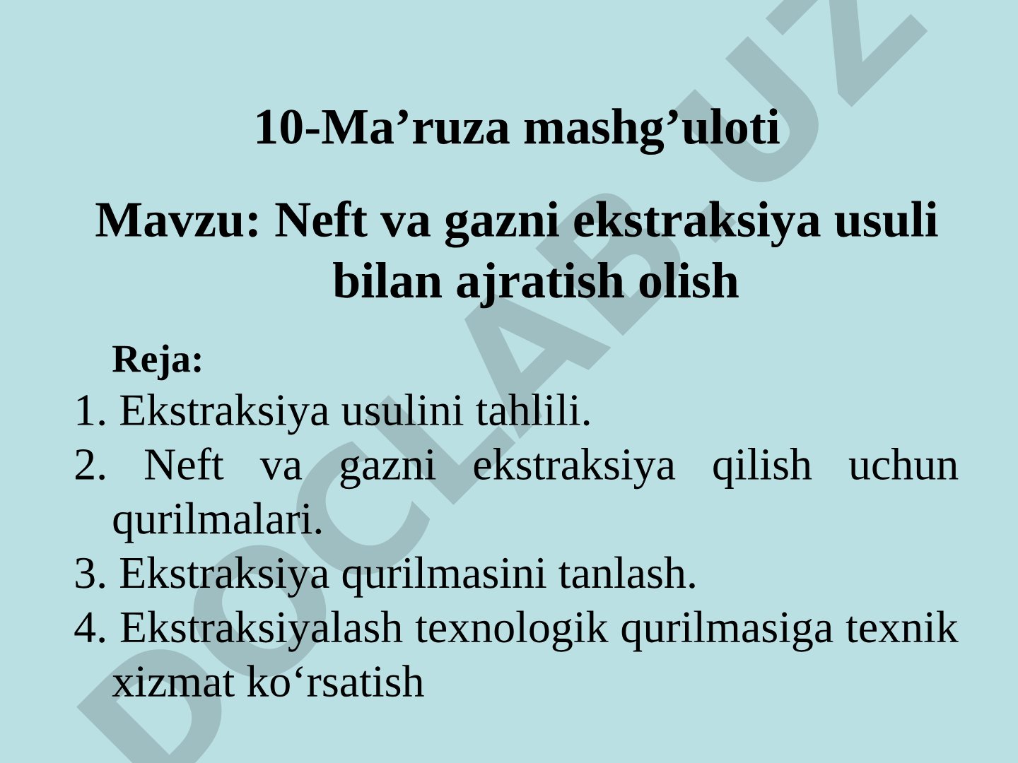 Neft va gazni ekstraksiya usuli bilan ajratish olish