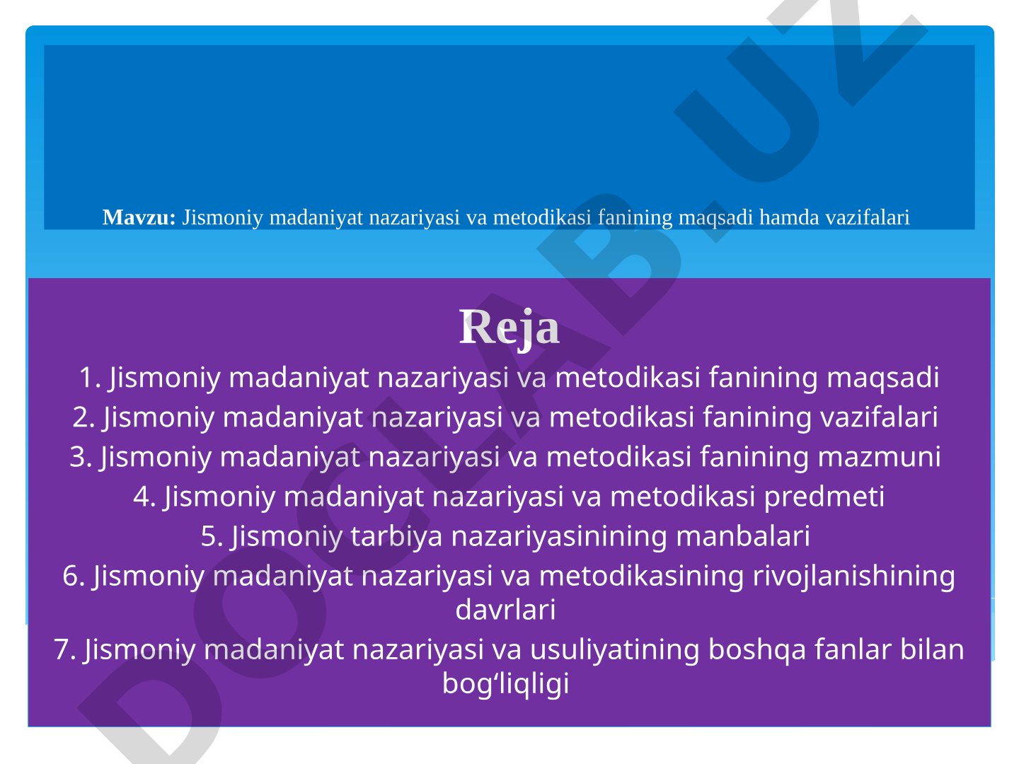Jismoniy madaniyat nazariyasi va metodikasi fanining maqsadi hamda vazifalari