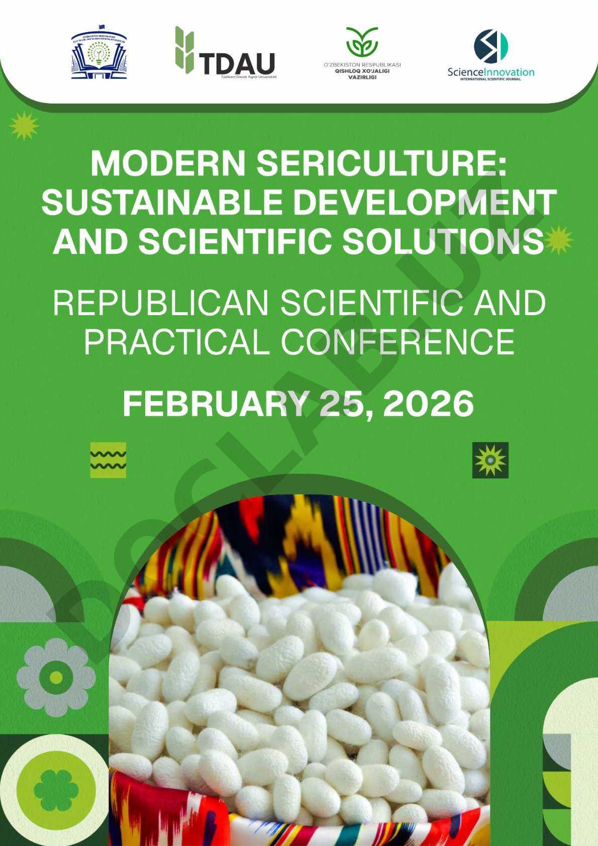 Modern Sericulture: Sustainable Development and Scientific Solutions