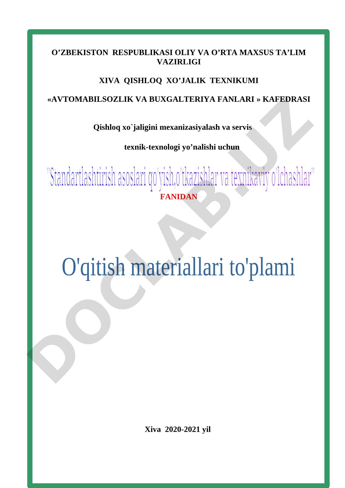Qishloq xo'jaligini mexanizasiyalash va servis texnik-texnologi yo'nalishi bo'yicha o'quv-uslubiy majmua