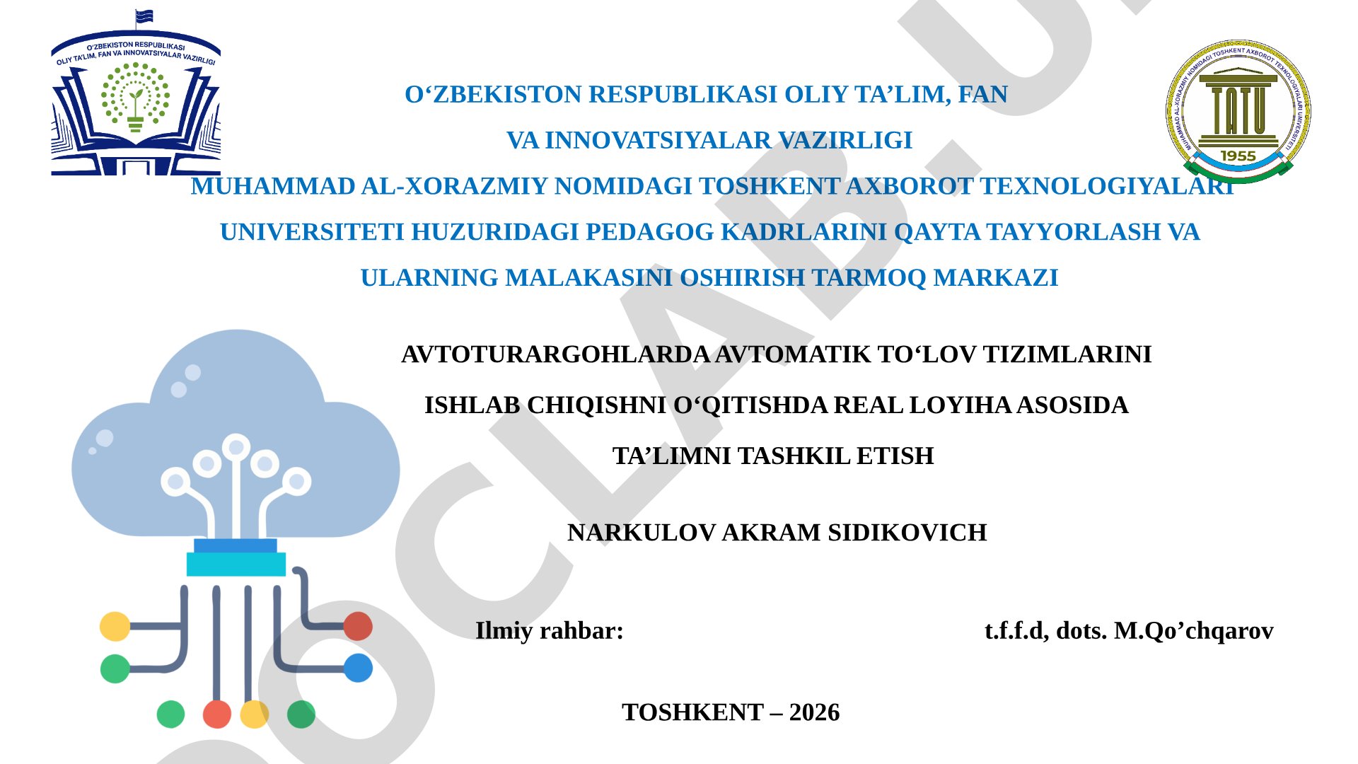 Avtoturargohlarda avtomatik to‘lov tizimlarini ishlab chiqishni o‘qitishda real loyiha asosida ta’limni tashkil etish