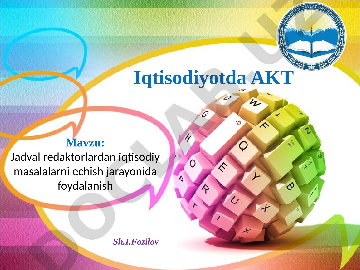 Jadval redaktorlardan iqtisodiy masalalarni echish jarayonida foydalanish
