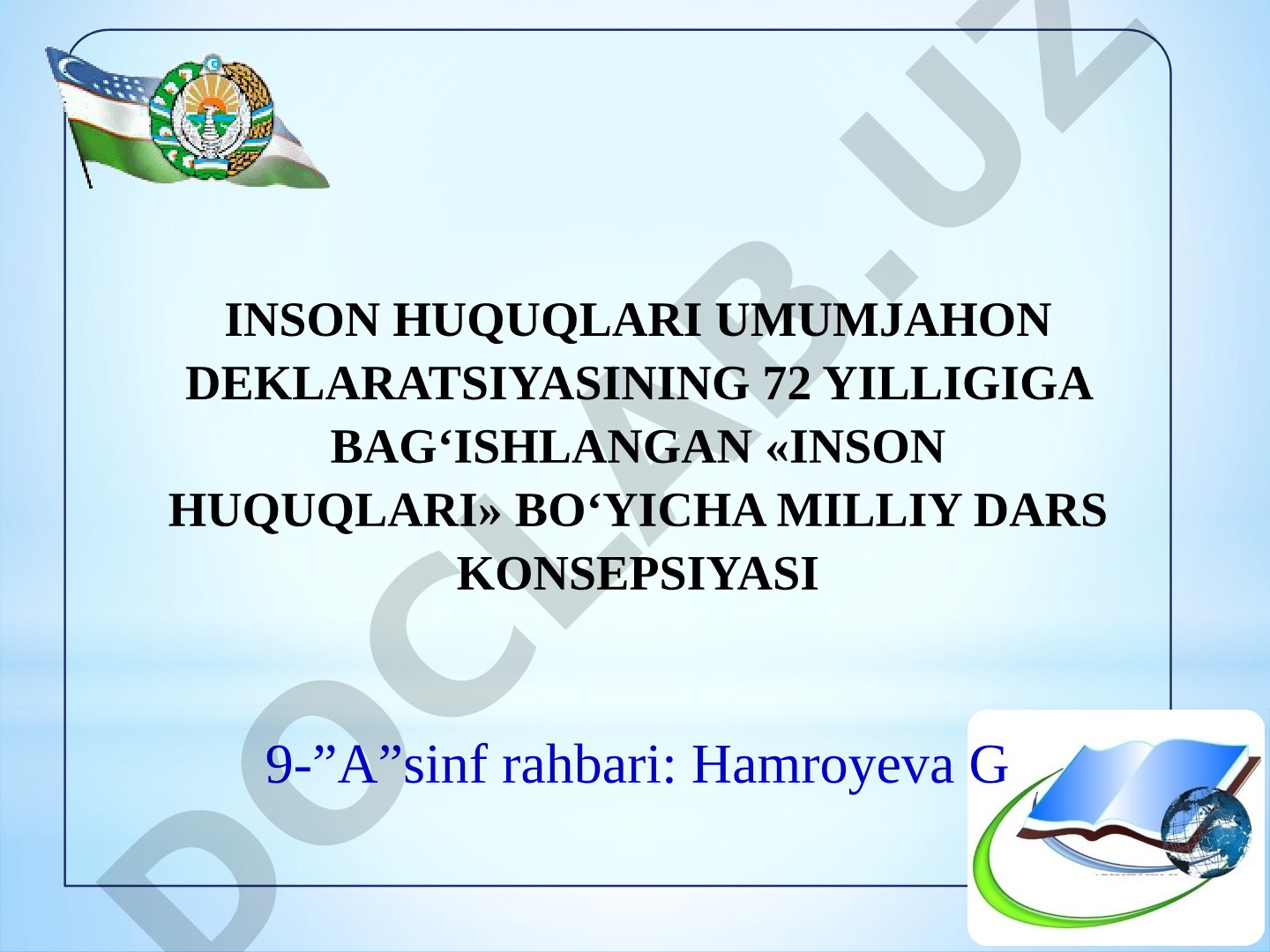 Inson huquqlari umumjahon deklaratsiyasining 72 yilligiga bag'ishlangan milliy dars konsepsiyasi