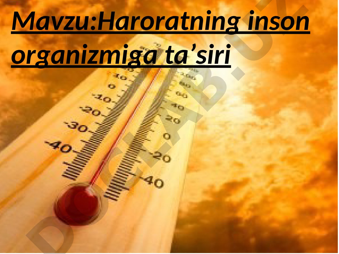 Haroratning inson organizmiga taʼsiri