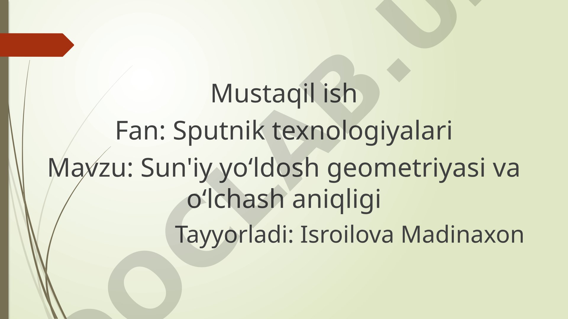 Sun'iy yo‘ldosh geometriyasi va o‘lchash aniqligi