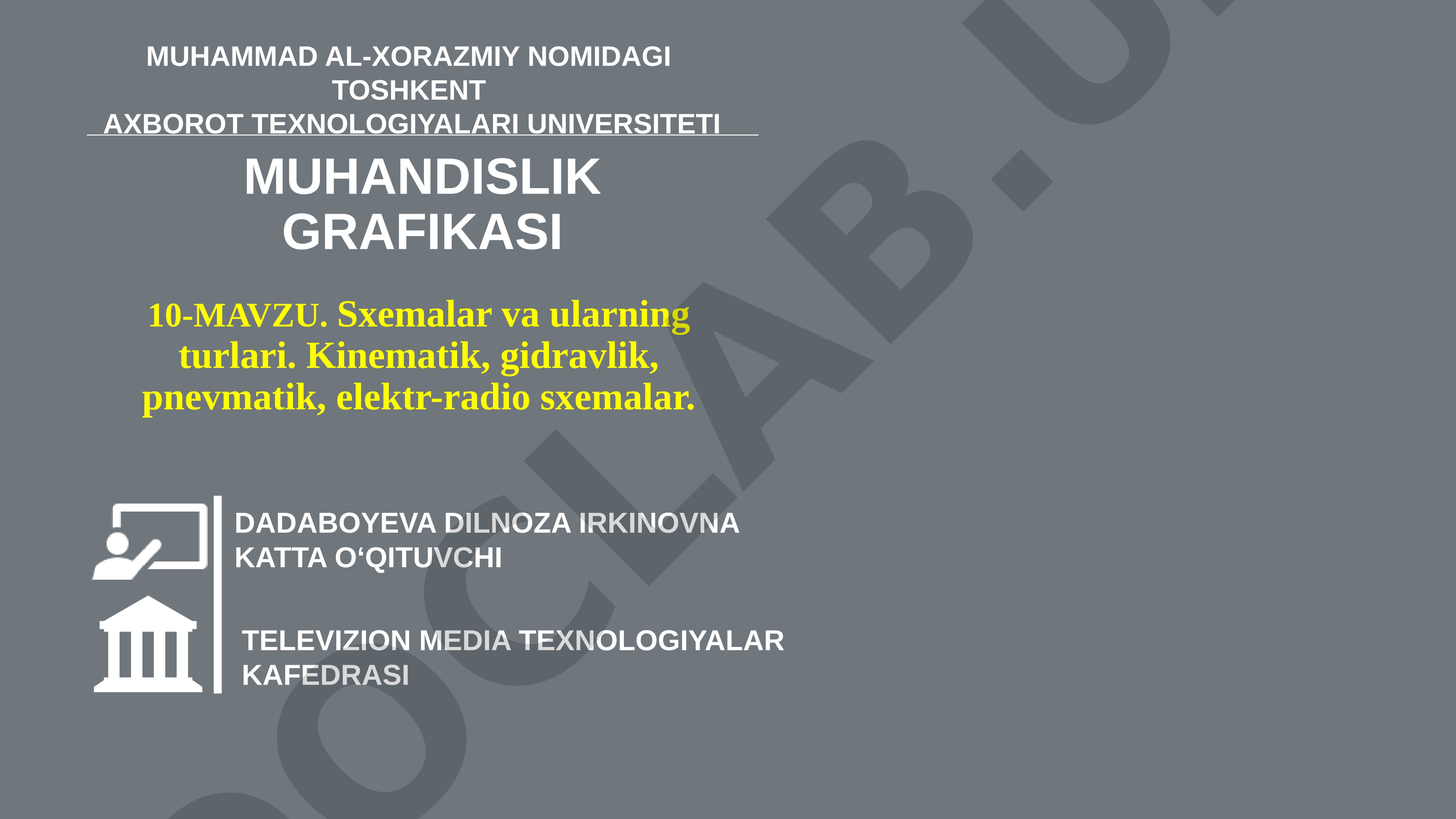 Sxemalar va ularning turlari. Kinematik, gidravlik, pnevmatik, elektr-radio sxemalar
