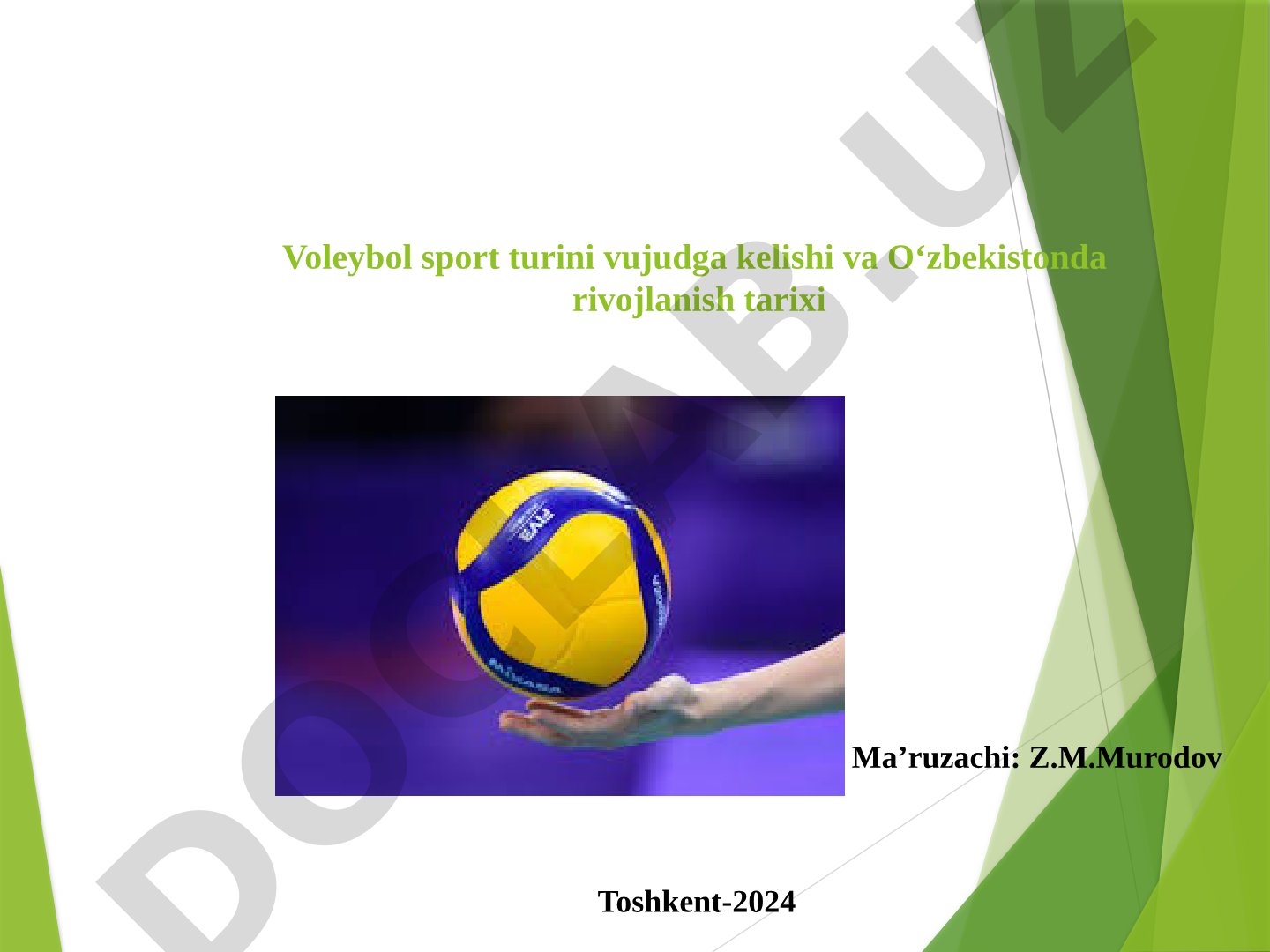 Voleybol sport turini vujudga kelishi va O‘zbekistonda rivojlanish tarixi