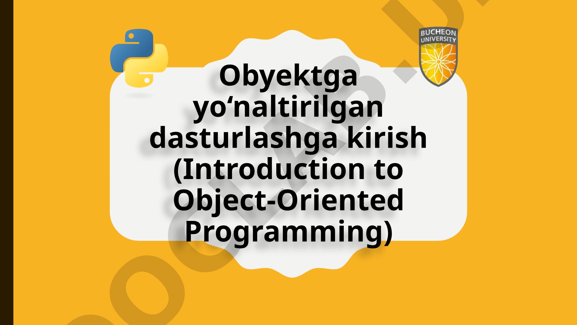 Obyektga yo‘naltirilgan dasturlashga kirish