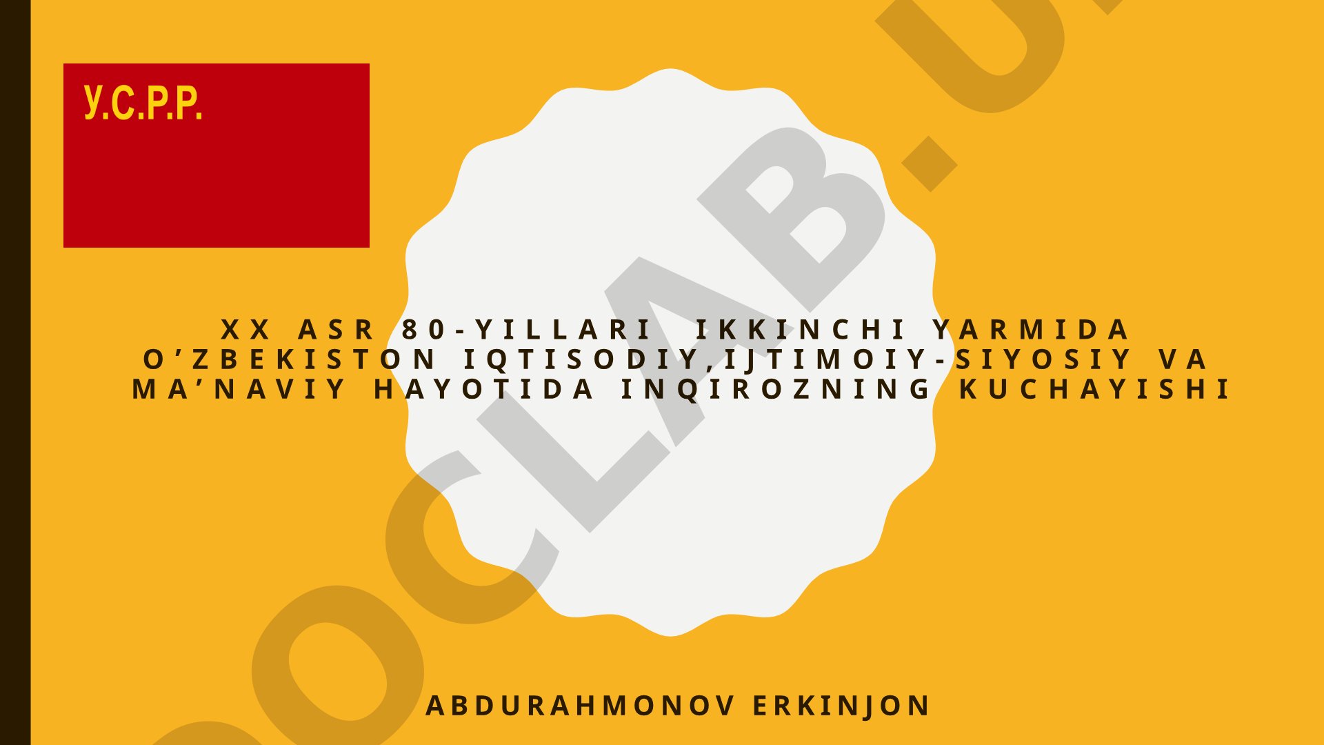 XX asr 80-yillari ikkinchi yarmida O’zbekiston iqtisodiy, ijtimoiy-siyosiy va ma’naviy hayotida inqirozning kuchayishi
