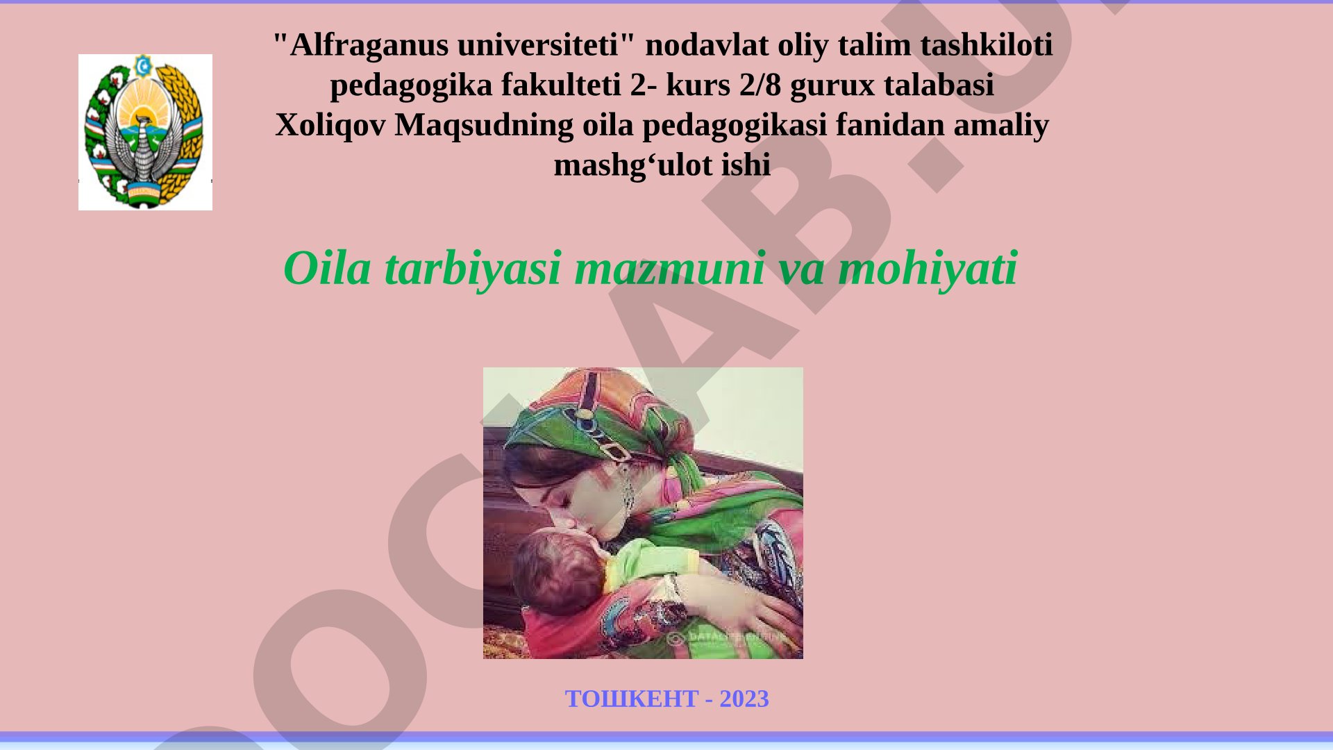 Oila tarbiyasi mazmuni va mohiyati