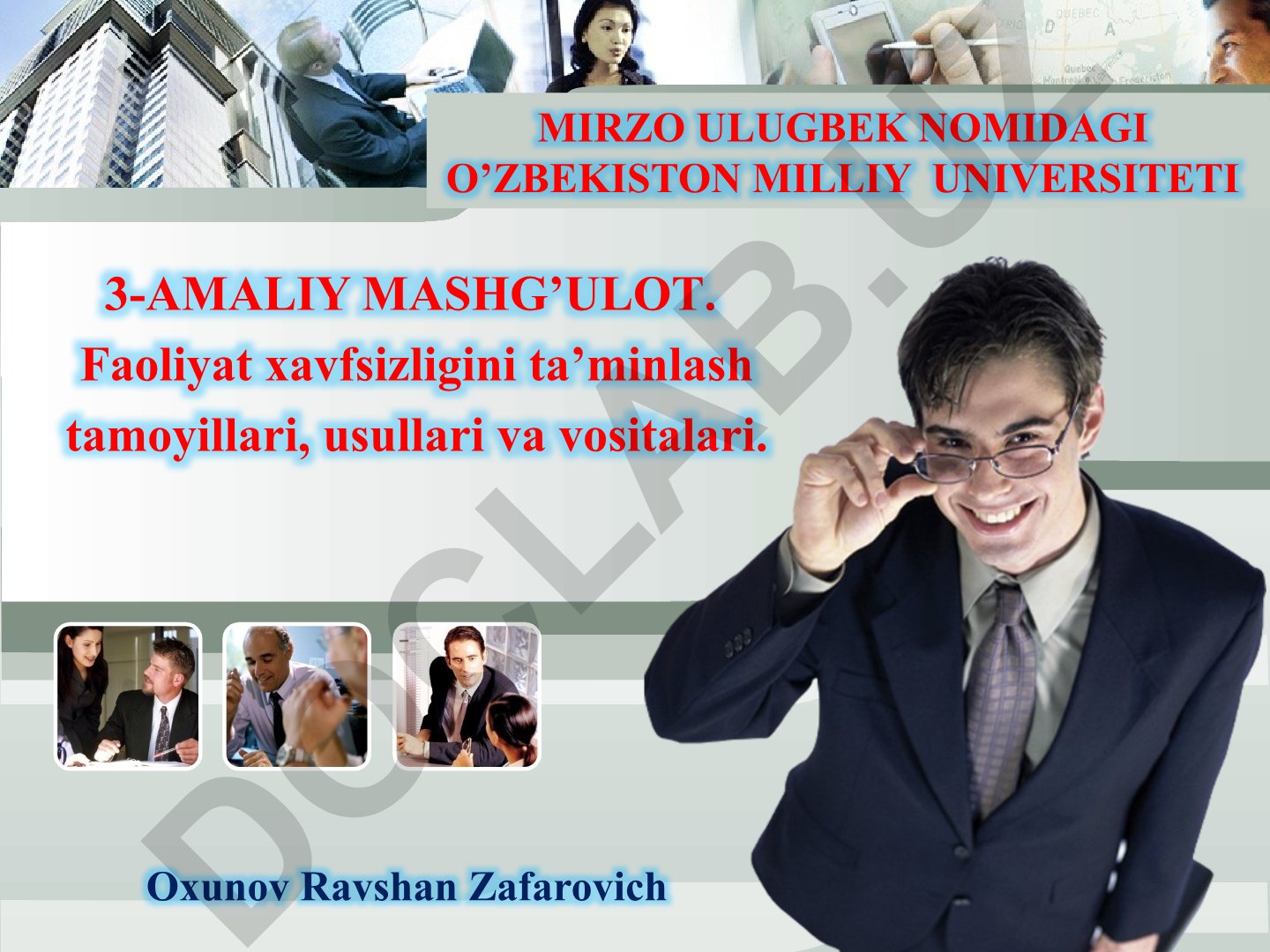Faoliyat xavfsizligini ta'minlash tamoyillari, usullari va vositalari
