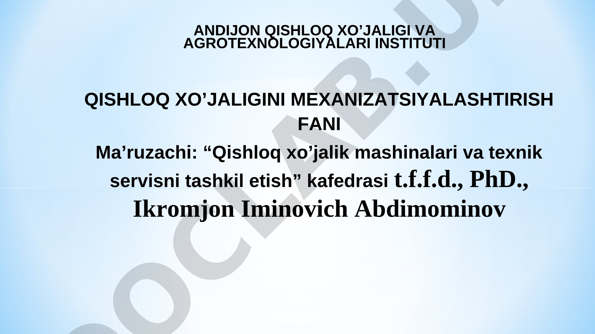 Tuproqqa ishlov berish texnologiyasi va qishloq xo'jaligi mashinalari