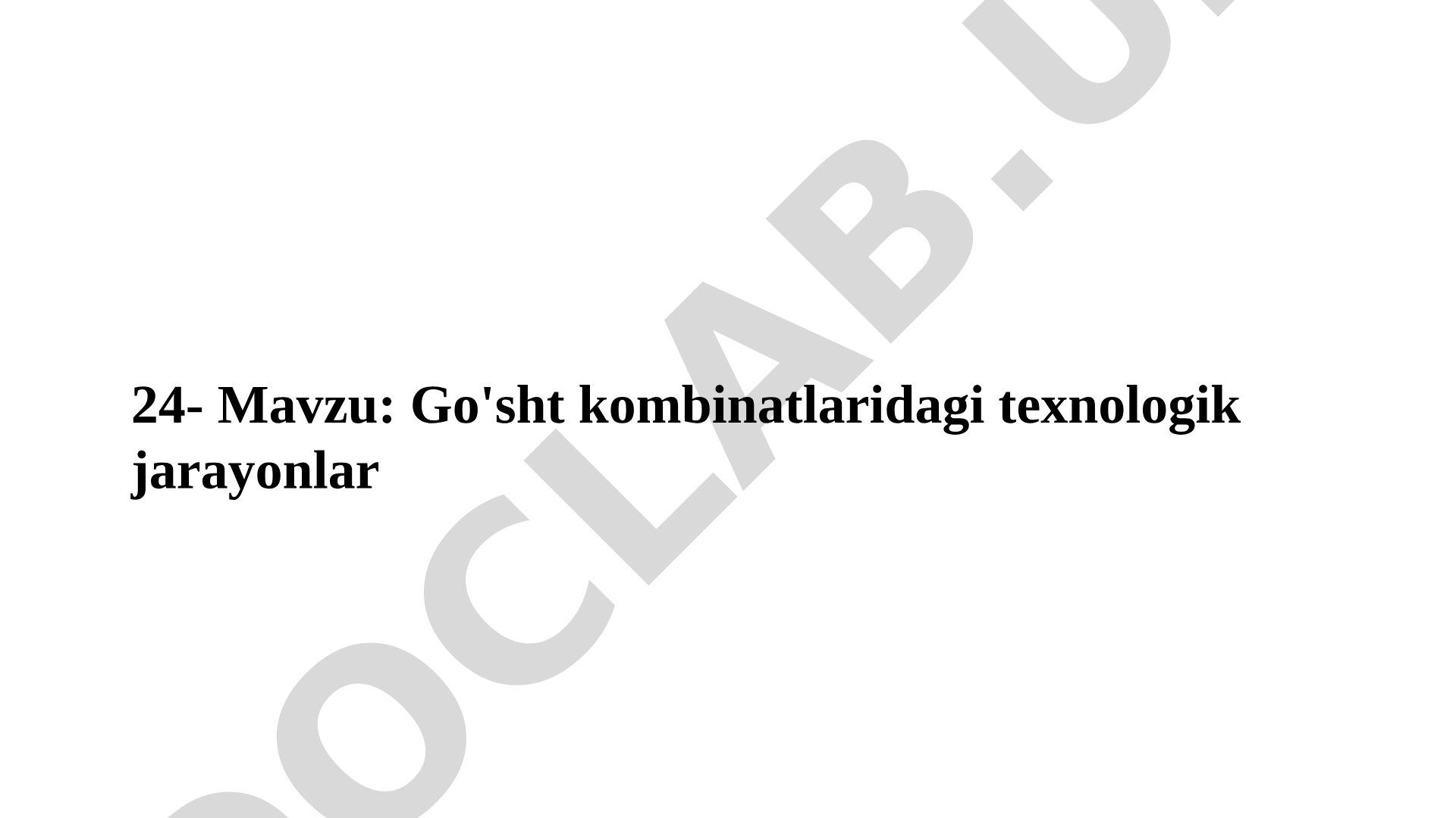 Go'sht kombinatlaridagi teхnologik jarayonlar
