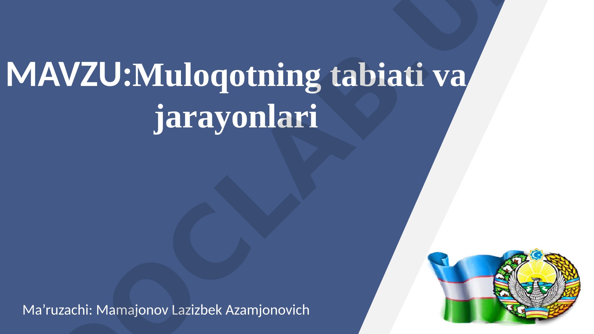 Muloqotning tabiati va jarayonlari