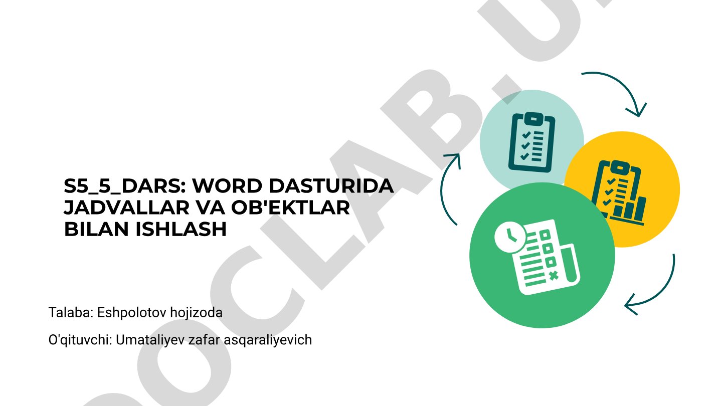 Word dasturida jadvallar va obyektlar bilan ishlash