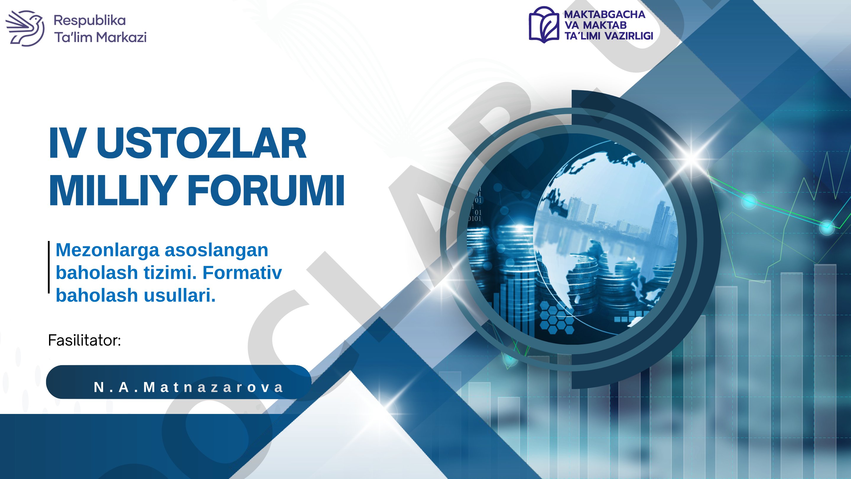 Mezonlarga asoslangan baholash tizimi. Formativ baholash usullari.