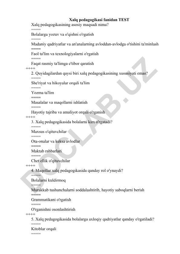 Xalq pedagogikasi fanidan test savollari