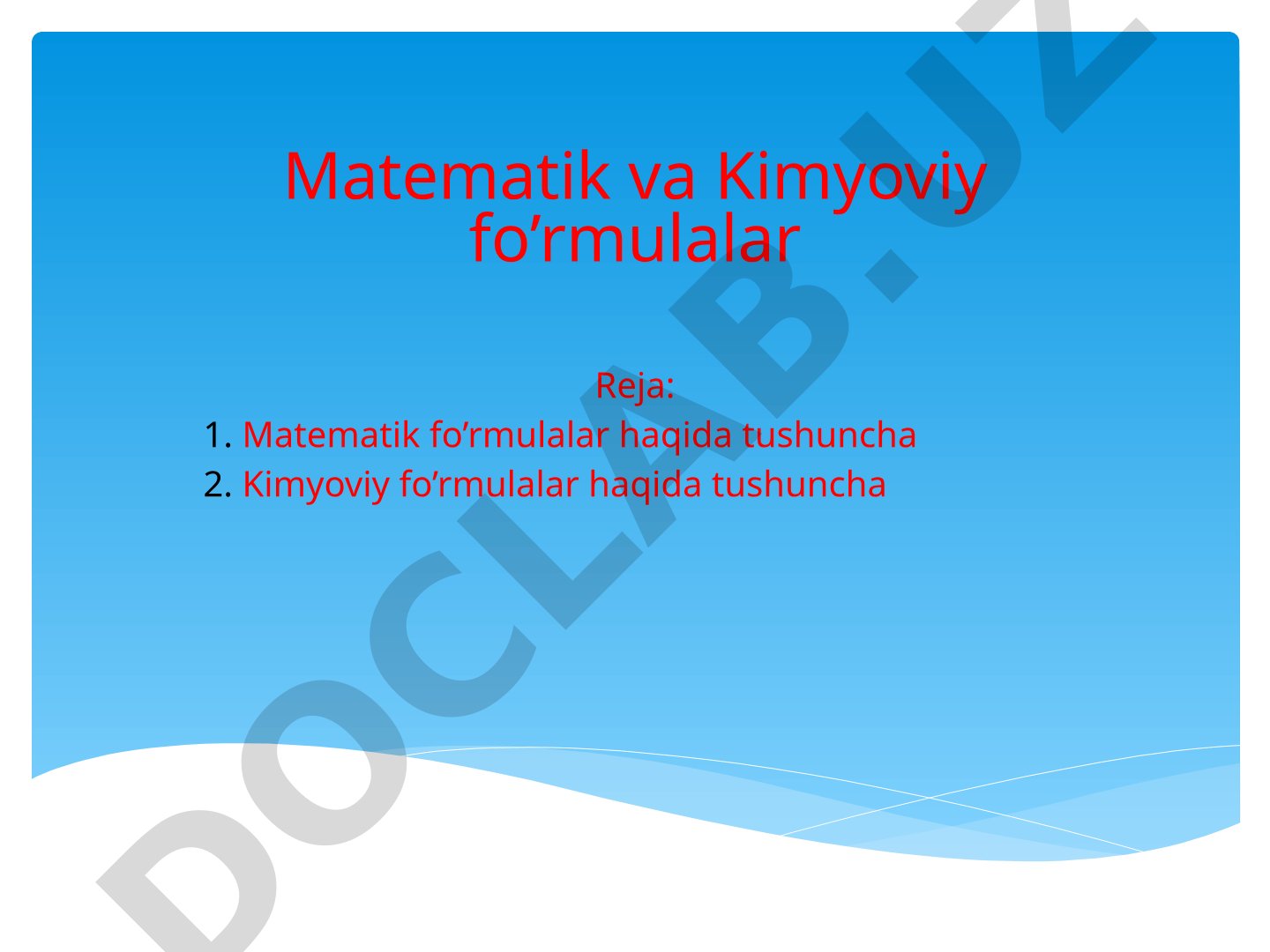 Matematik va Kimyoviy fo’rmulalar