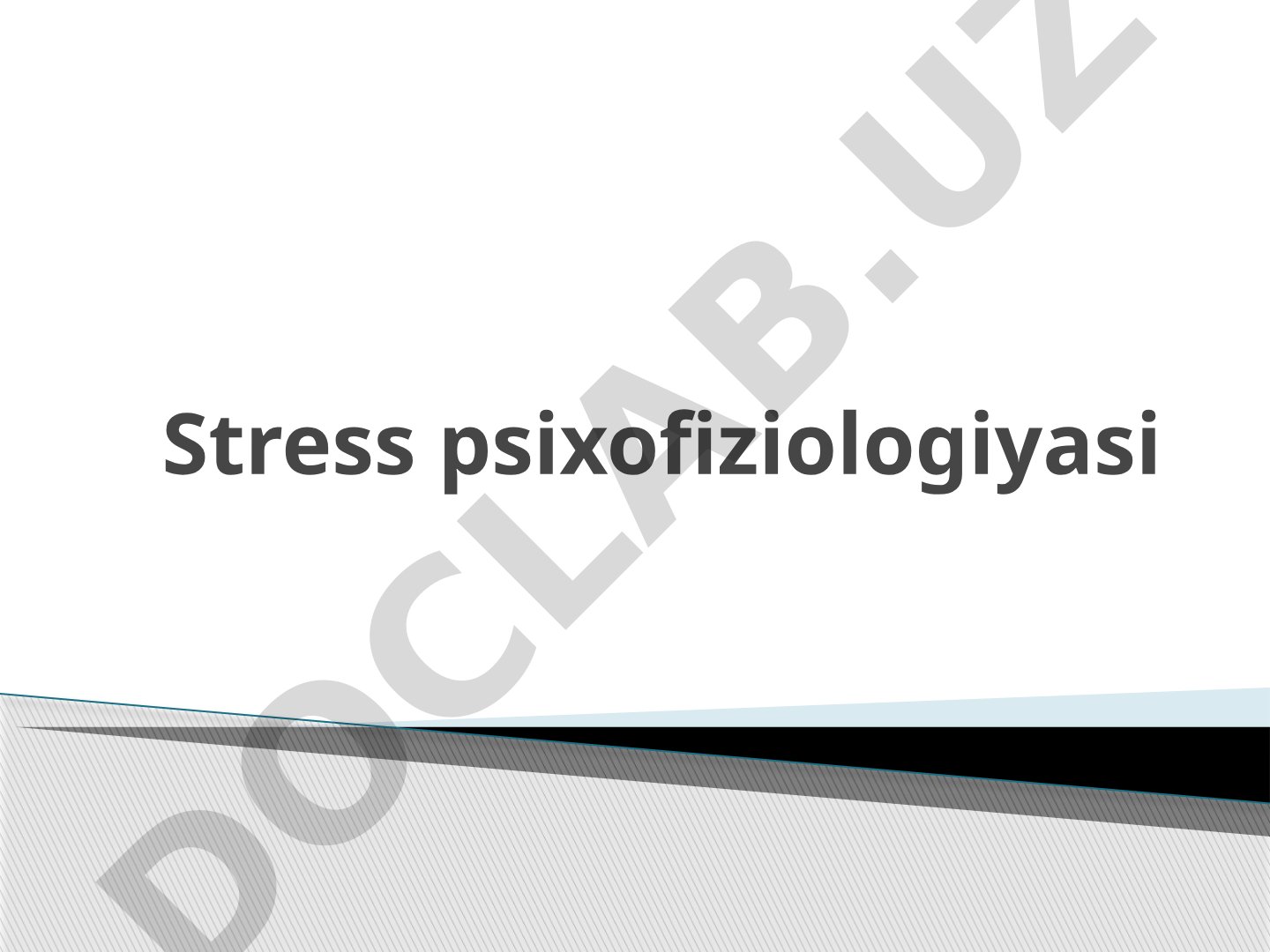 Stress psixofiziologiyasi va adaptatsiya energiyasi konsepsiyasi haqida taqdimot
