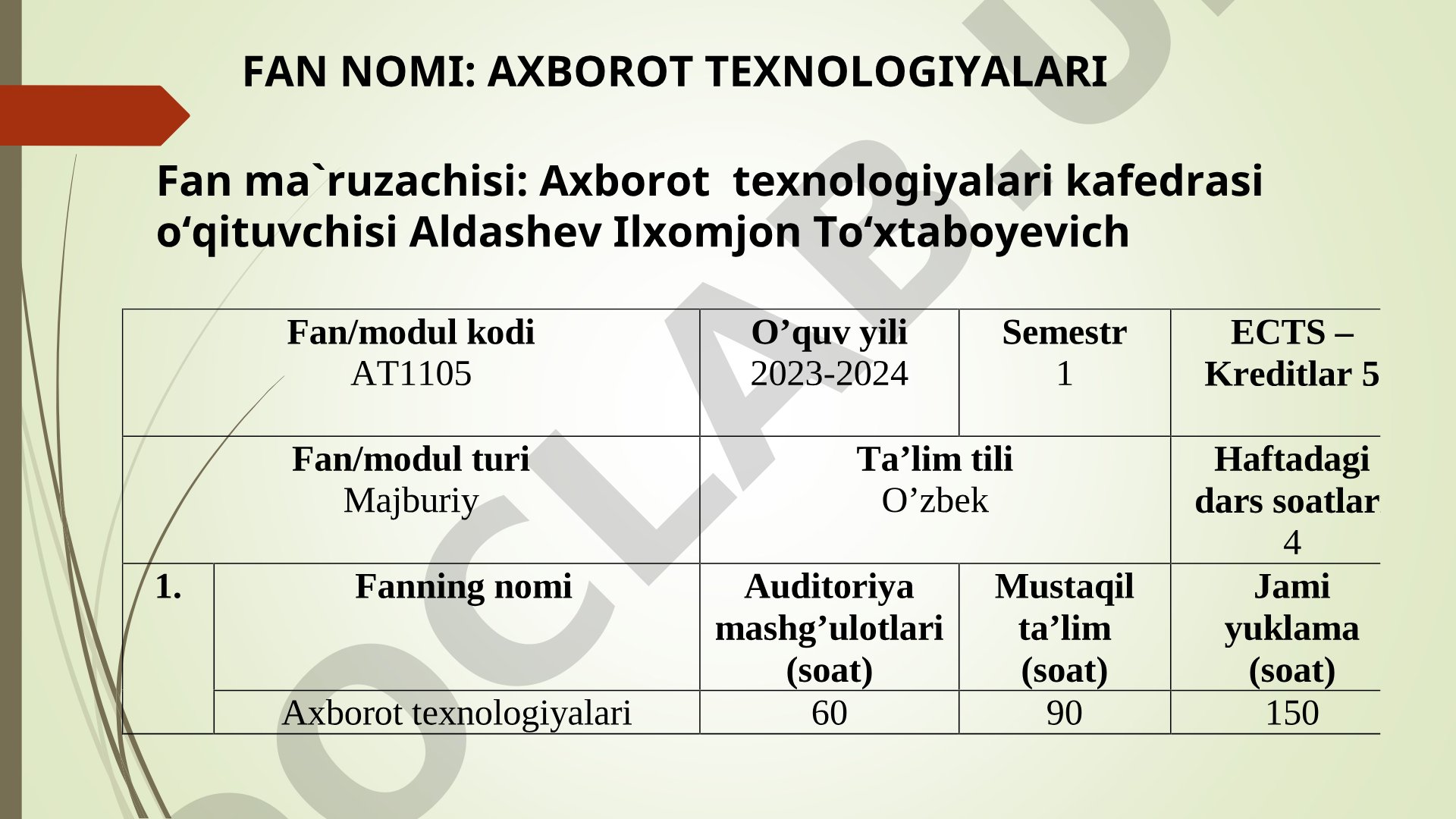 Axborot texnologiyalari fanining predmeti, maqsadi va vazifalari