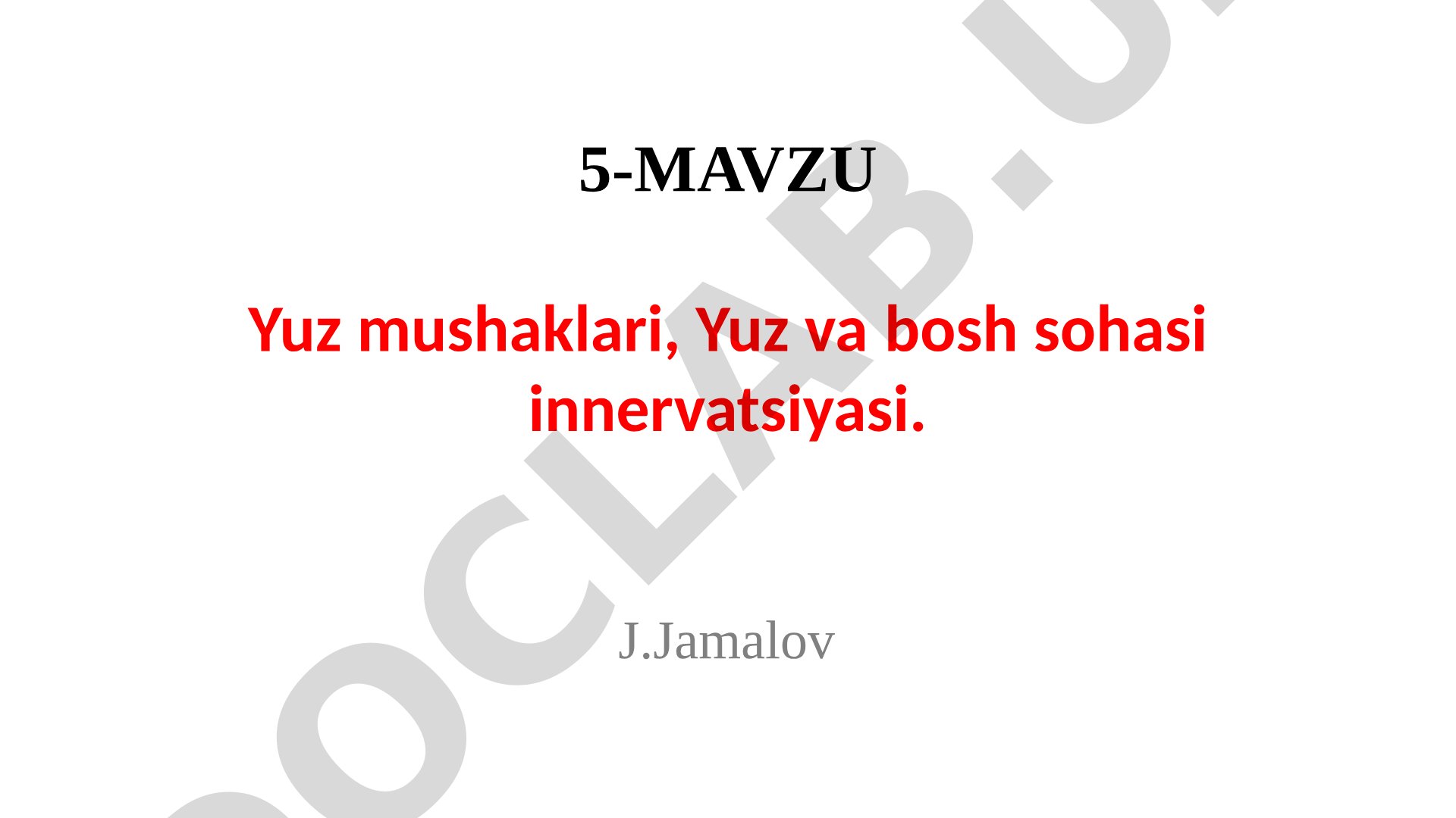 Yuz mushaklari, yuz va bosh sohasi innervatsiyasi