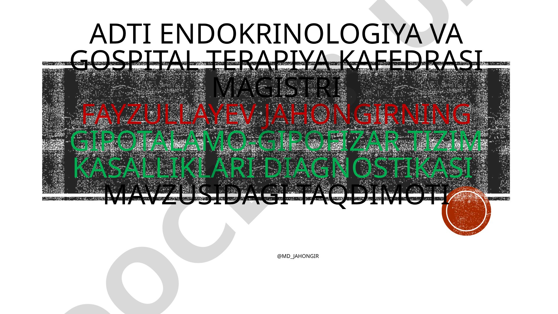 Gipotalamo-gipofizar tizim kasalliklari diagnostikasi