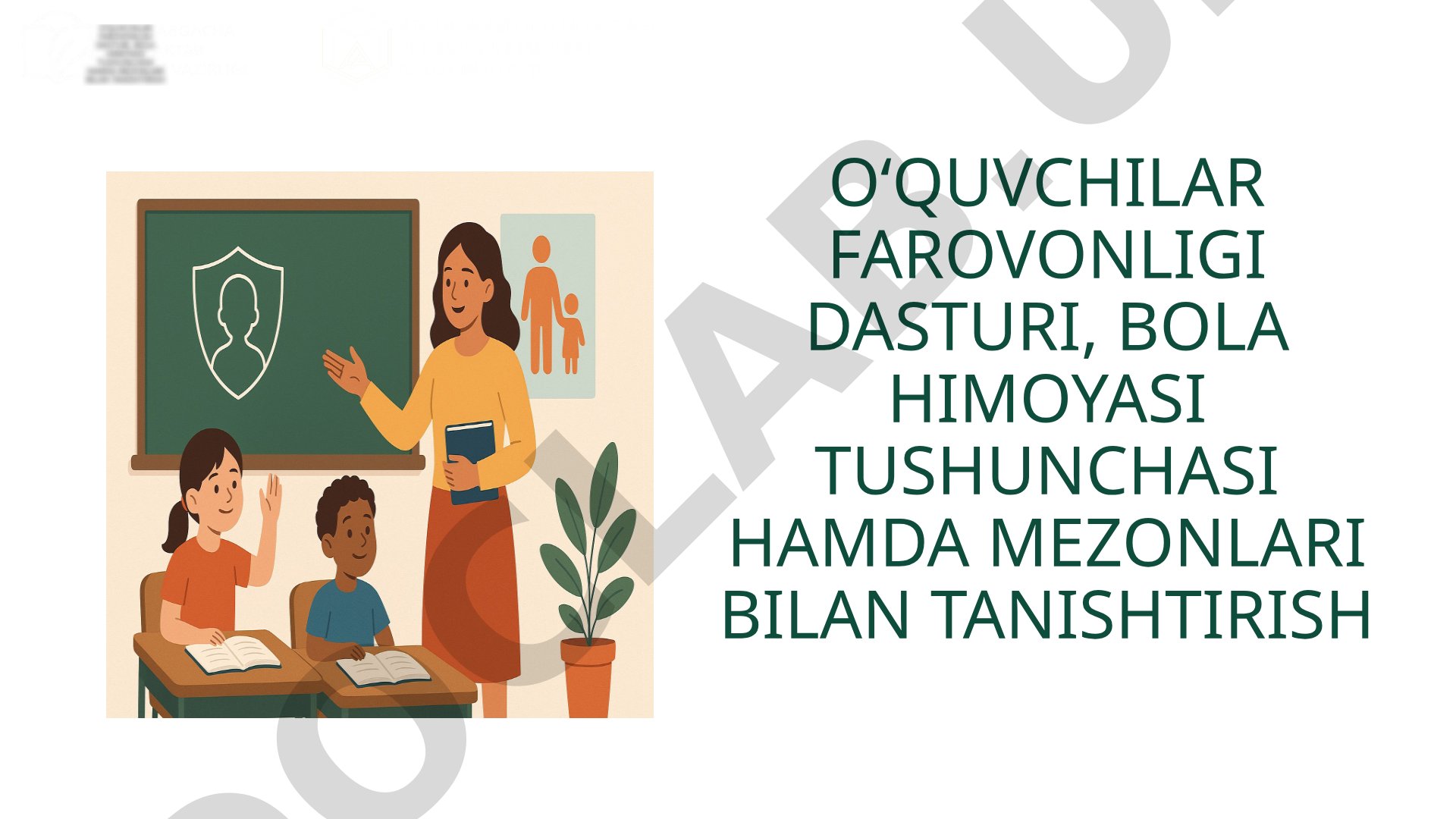 O'quvchilar farovonligi dasturi va bola himoyasi