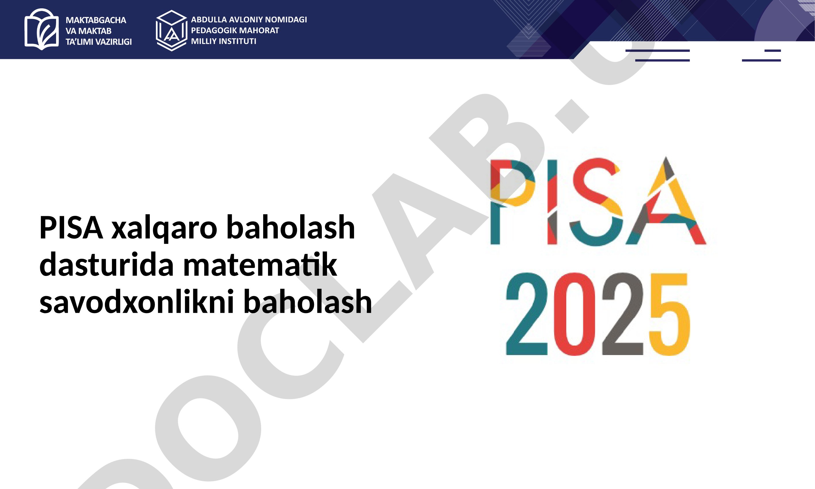 PISA xalqaro baholash dasturida matematik savodxonlikni baholash