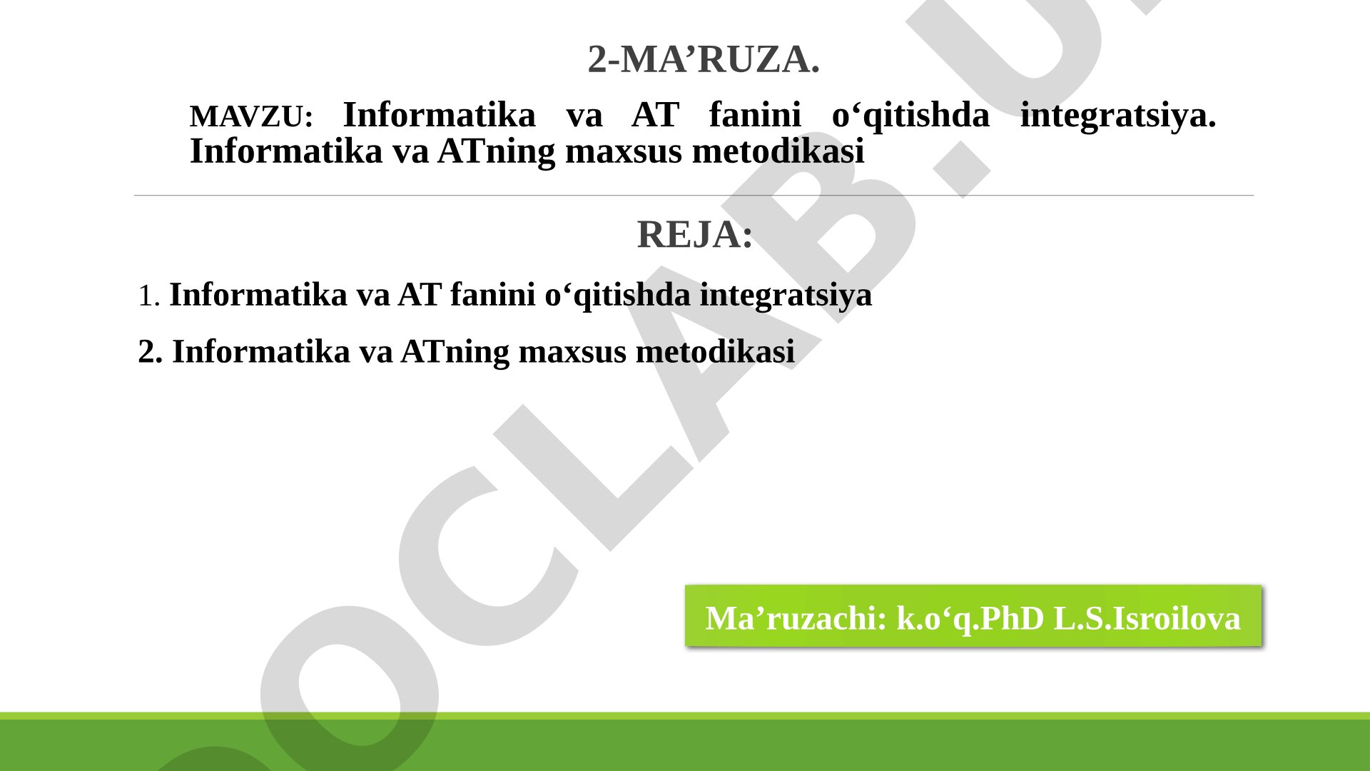 Informatika va AT fanini o‘qitishda integratsiya. Informatika va ATning maxsus metodikasi