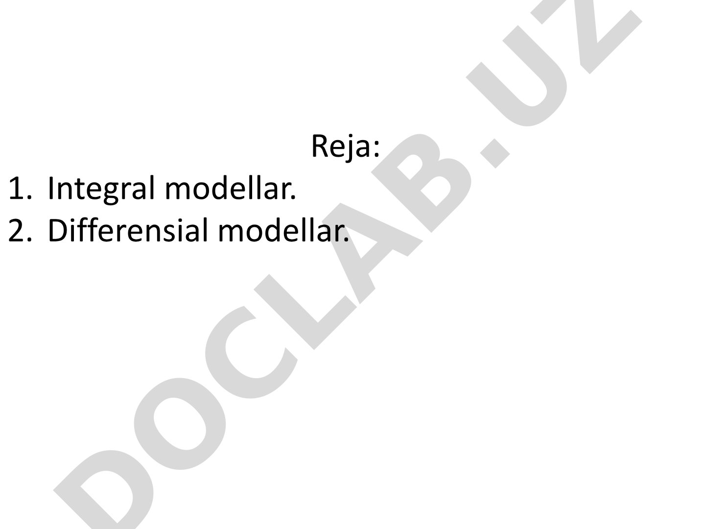 Integral modellar va taqribiy integrallash usullari