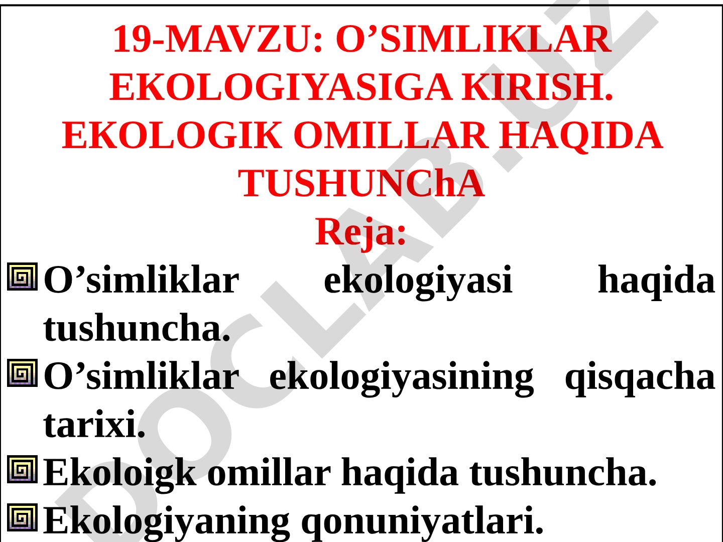 O'simliklar ekologiyasiga kirish. Ekologik omillar haqida tushuncha