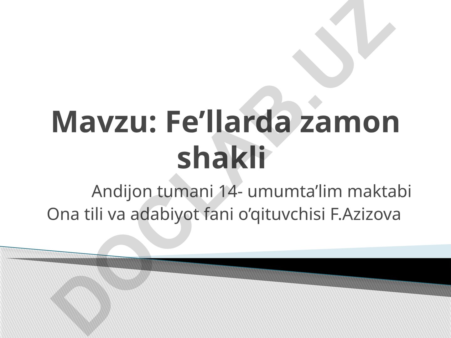 Fe’llarda zamon shakli