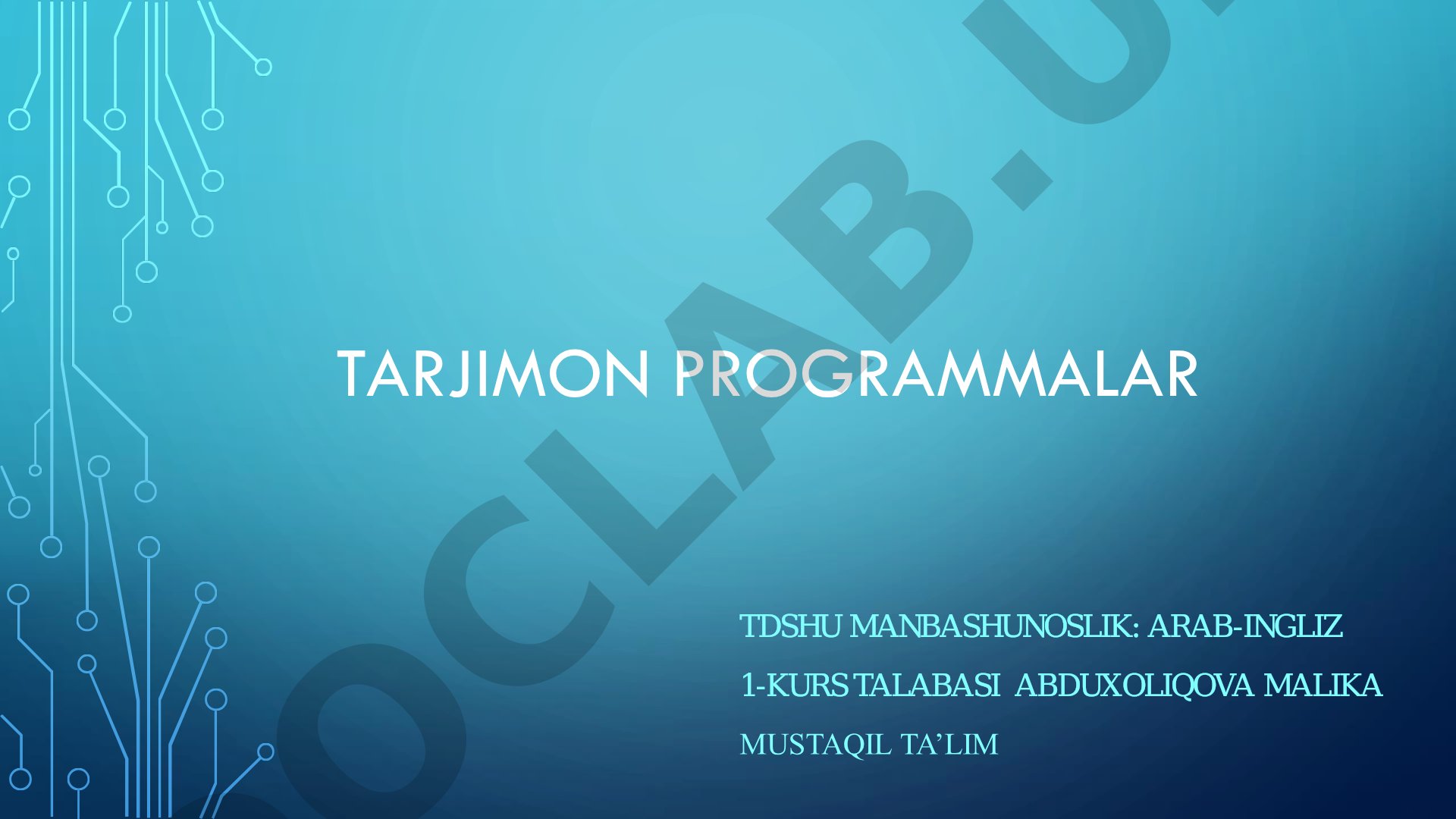 Tarjimon dasturlar haqida umumiy tushuncha